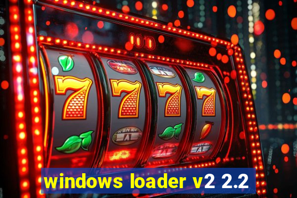 windows loader v2 2.2